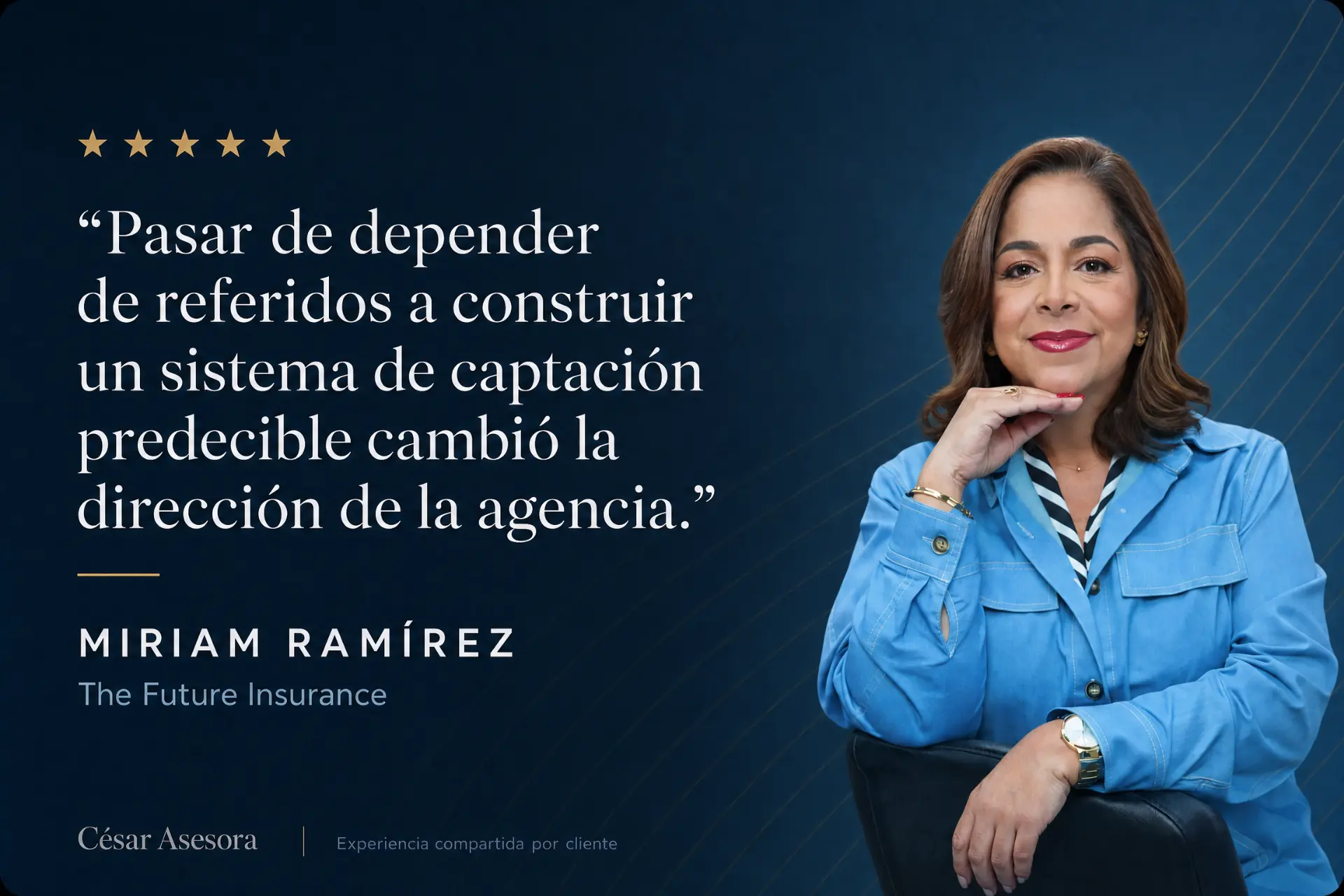 Testimonio de Miriam Ramírez, The Future Insurance